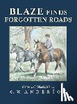 Anderson, C. W. - Blaze Finds Forgotten Roads