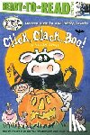 Cronin, Doreen - Click, Clack, Boo!/Ready-To-Read Level 2: A Tricky Treat