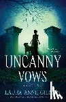 Gilman, Laura Anne - Uncanny Vows