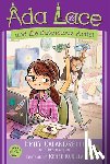Emily Calandrelli, Renee Kurilla - Ada Lace and the Suspicious Artist