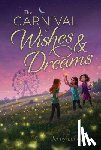 Lundquist, Jenny - Carnival of Wishes & Dreams