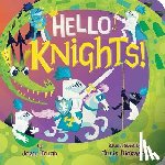 Holub, Joan - Hello Knights!