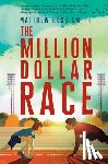 Smith, Matthew Ross - The Million Dollar Race