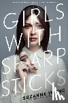 Young, Suzanne - Girls with Sharp Sticks