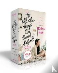 Han, Jenny - The To All the Boys I've Loved Before Paperback Collection (Boxed Set)