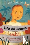 Engle, Margarita - Isla de leones (Lion Island)