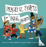 Rob Sanders, Jared Andrew Schorr - Peaceful Fights for Equal Rights