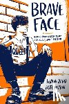 Hutchinson, Shaun David - Hutchinson, S: Brave Face