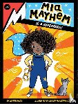West, Kara - Mia Mayhem Is a Superhero!
