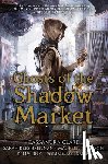 Clare, Cassandra - Ghosts of the Shadow Market