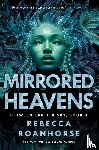 Roanhorse, Rebecca - Roanhorse, R: Mirrored Heavens