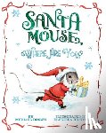 Brown, Michael - SANTA MOUSE WHERE ARE YOU