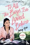 Han, Jenny - To All the Boys I've Loved Before