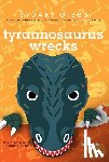 Gibbs, Stuart - Tyrannosaurus Wrecks