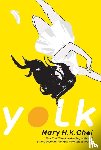 Choi, Mary H.K. - Yolk