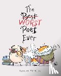 Stohler, Lauren - The Best Worst Poet Ever