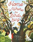 Rylant, Cynthia - Home Is Where the Birds Sing