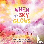 Beckerman, Nell Cross - When the Sky Glows