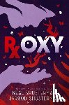 Shusterman, Neal - Roxy
