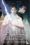 Shuttleworth, Ashley - CRUEL & FATED LIGHT