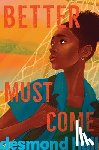 Hall, Desmond - Better Must Come