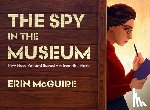 McGuire, Erin - The Spy in the Museum