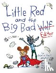 Rector, Rebecca Kraft - Little Red and the Big Bad Editor