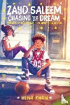 Khan, Hena - Zayd Saleem, Chasing the Dream