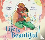 Bingham, Winsome - Life Is Beautiful