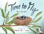 Lyon, George Ella - Time to Fly