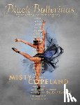 Copeland, Misty - Black Ballerinas