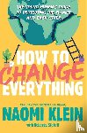 Klein, Naomi - HT CHANGE EVERYTHING