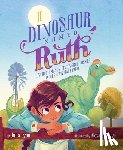Lyon, Julia - A Dinosaur Named Ruth: How Ruth Mason Discovered Fossils in Her Own Backyard