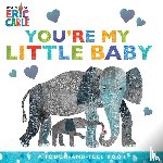 Carle, Eric - The You're My Little Baby