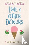 Welch, Jenna Evans - Welch, J: Love & Other Detours