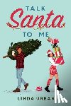 Urban, Linda - Talk Santa to Me