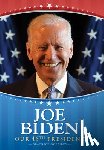 Gormley, Beatrice - Joe Biden: Our 46th President
