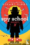 Gibbs, Stuart - Spy School Project X