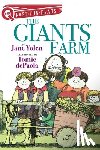 Yolen, Jane - The Giants' Farm: A Quix Book