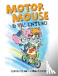 Rylant, Cynthia - Motor Mouse & Valentino