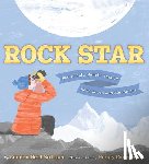 Wallace, Sandra Neil - Rock Star: How Ursula Marvin Mapped Moon Rocks and Meteorites