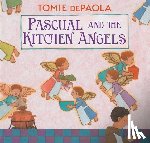 dePaola, Tomie - Pascual and the Kitchen Angels