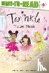Holabird, Katharine - Twinkle Makes Music: Ready-To-Read Level 2