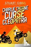 Gibbs, Stuart - Charlie Thorne and the Curse of Cleopatra