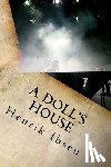 Henrik Ibsen - A Doll's House