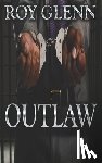 Glenn, Roy - Outlaw