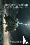 Dodson, Frederick - Reality Creation and Manifestation