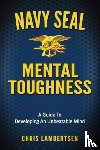 Lambertsen, Chris - Navy SEAL Mental Toughness