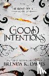 Davies, Brenda K - Good Intentions