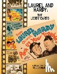 Hyatt, I. Joseph - Laurel and Hardy: The Lobby Cards: A Color Collection